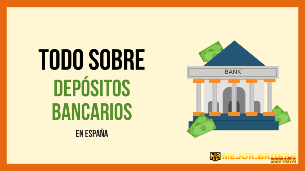 depositos bancarios españa